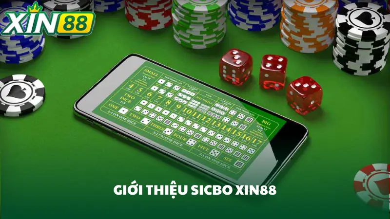 Sicbo Xin88 – Hướng dẫn chơi và mẹo thắng lớn cho tân thủ